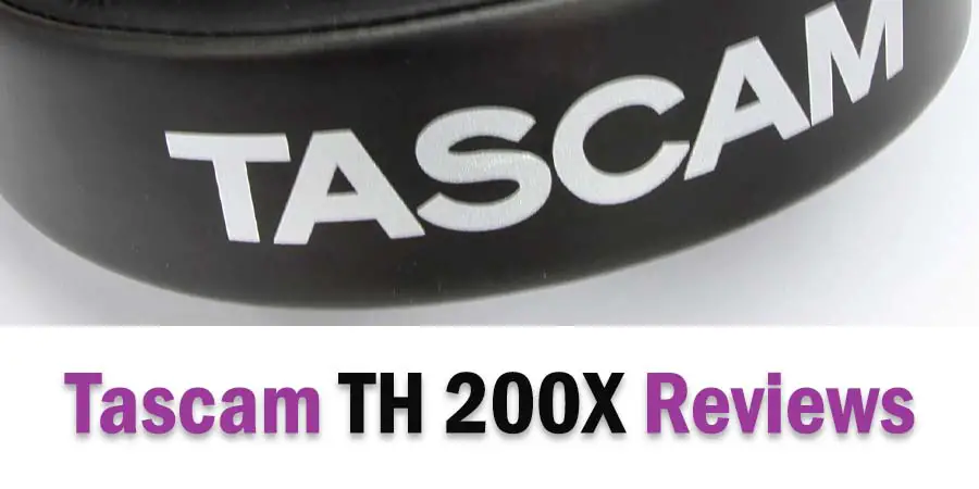 Tascam TH 200X Reviews. Is It Worth Buying Headphone Day