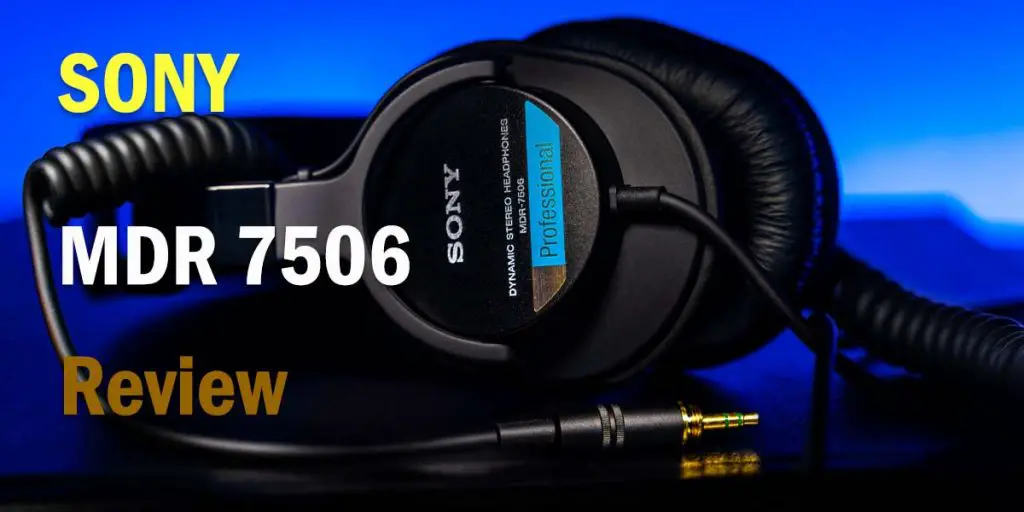 sony mdr7506 review
