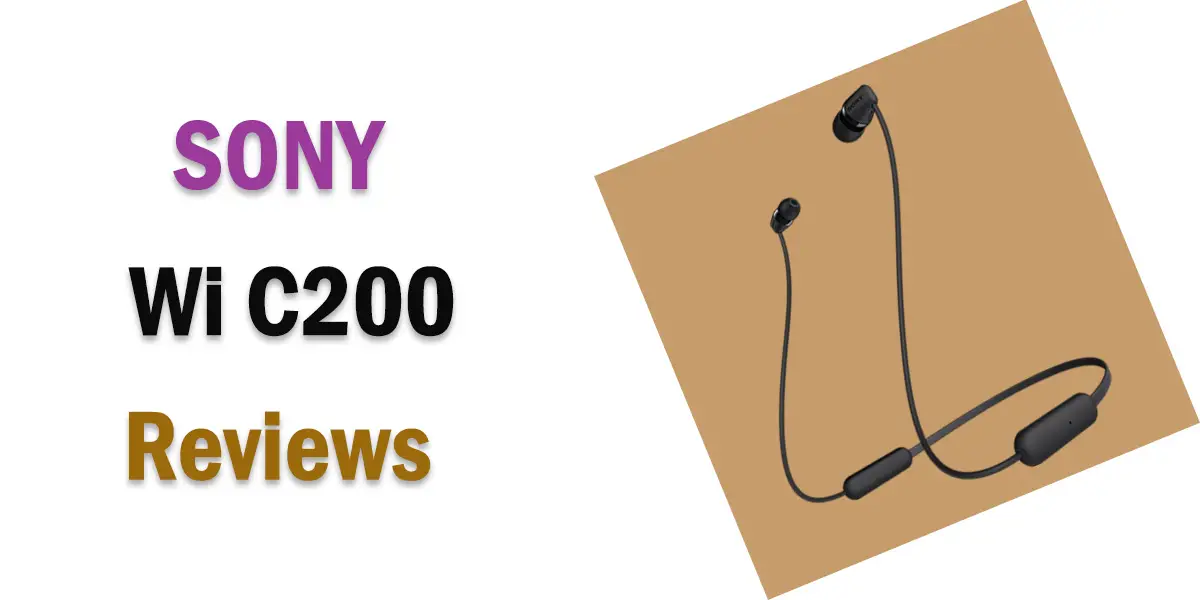 Sony WI C200 Review Sony s Budget In Ears Headphone Day