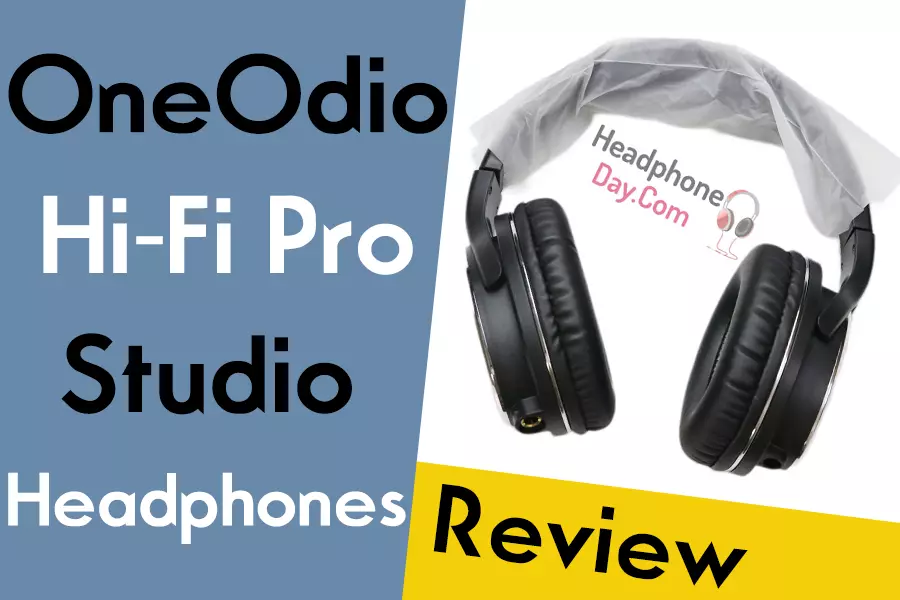 OneOdio Hi-Fi Pro Studio Headphones Review