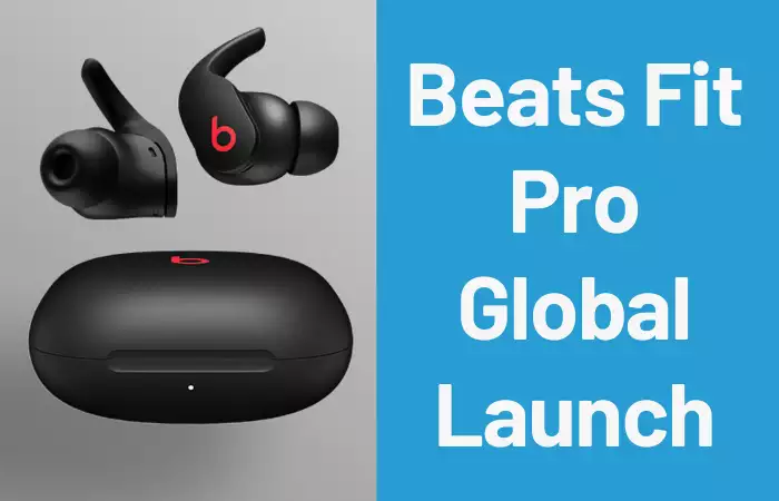 Beats Fit Pro Is Set to Launch Globally on 28th January 2022 ...