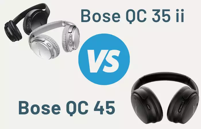 Bose QuietComfort 35 ii VS. Bose QuietComfort 45