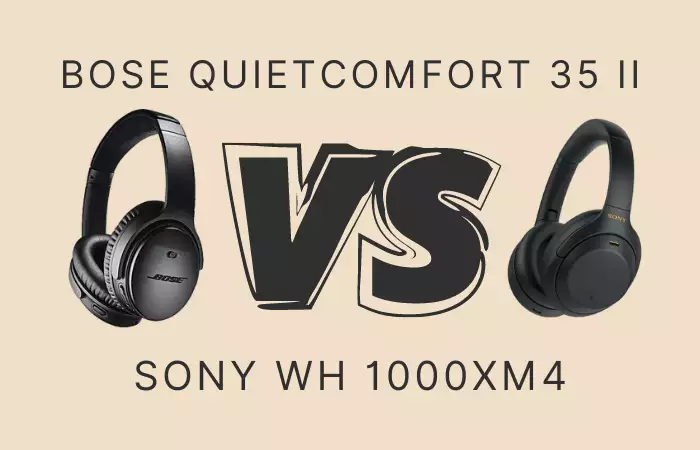 bose quietcomfort 35 ii vs sony wh 1000xm4