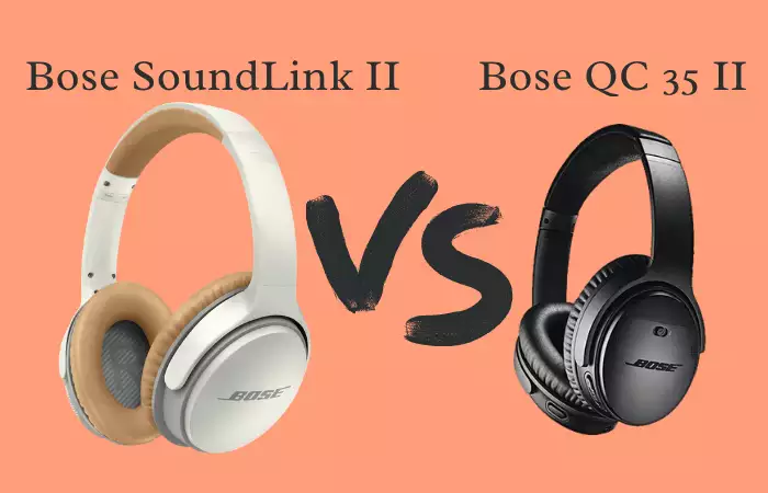 Bose Soundlink Vs Quietcomfort Ii Find The Winner Headphone Day