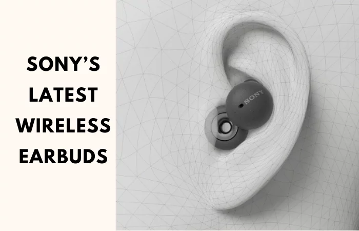 Sony’s latest wireless earbuds