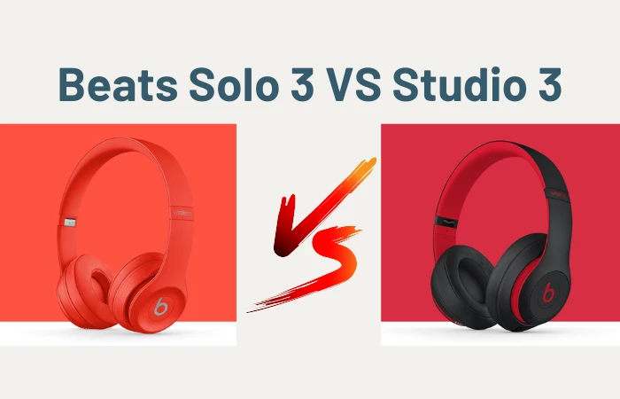 Beats Solo 3 VS Studio 3