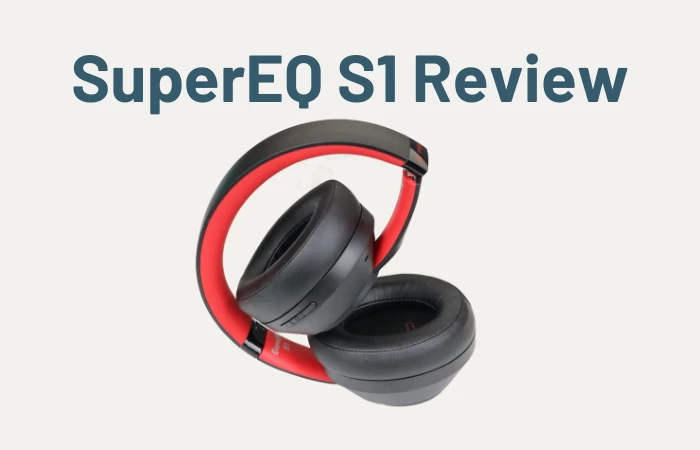 SuperEQ S1 Review